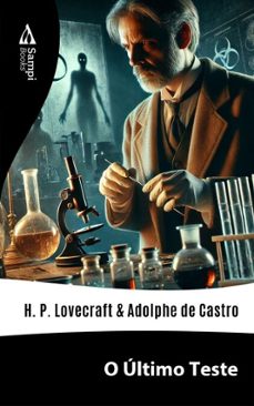 o ultimo teste (ebook)-h.p. lovecraft-adolphe de castro-9786561333733