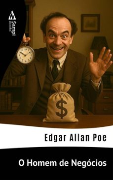 o homem de negocios (ebook)-edgar allan poe-9786561339933