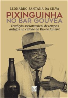 pixinguinha no bar gouvea (ebook)-leonardo santana da silva-9786561430333