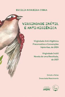 virgindade inútil e anti-higiênica (ebook)-ercilia nogueira cobra-9786581177133