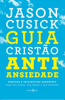 guia cristo antiansiedade (ebook)-jason cusick-9786584786233