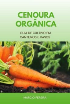 cenoura organica (ebook)-márcio pereira-9786584942233