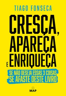 cresça, apareça e enriqueça (ebook)-tiago fonseca-9786588485033