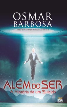 alem do ser - a historia de um suicida (ebook)-osmar barbosa-9786599105333