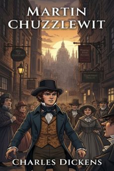 martin chuzzlewit (ebook)-charles dickens-9786726012633