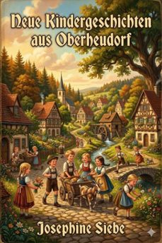 neue kindergeschichten aus oberheudorf: funfzehn heitere erzahlungen (ebook)-9786726020133