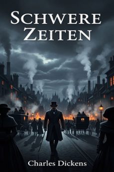 schwere zeiten (ebook)-charles dickens-9786726562633