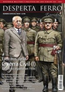 ejercitos de la guerra civil i. el ejercito españo en el 1936 (revista despertaferro 36)-9787773190633