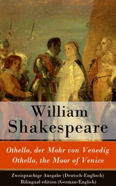 othello, der mohr von venedig / othello, the moor of venice - zweisprachige ausgabe (ebook)-william shakespeare-9788026809333