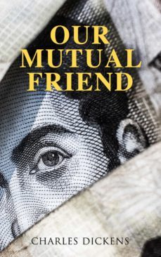 our mutual friend (ebook)-charles dickens-9788026881933