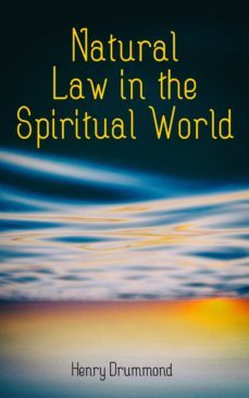 natural law in the spiritual world (ebook)-henry drummond-9788027304233
