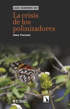 la crisis de los polinizadores-anna traveset-9788400113933