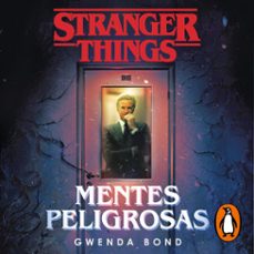 stranger things: mentes peligrosas (audiolibro)-gwenda bond-9788401023033