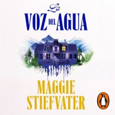 la voz del agua (audiolibro)-maggie stiefvater-9788401035333