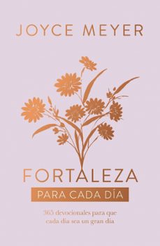 fortaleza para cada dia-joyce meyer-9788401038433