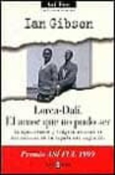 lorca-dali, el amor que no pudo ser premio asi fue 1999-9788401530333