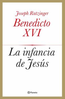 la infancia de jesus-joseph benedicto xvi ratzinger-9788408039433