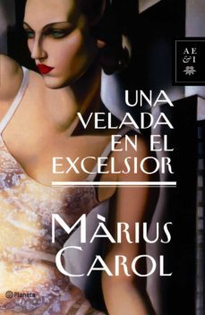 una velada en el excelsior-9788408066033