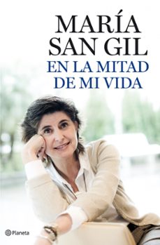 en la mitad de la vida-maria san gil-9788408101833