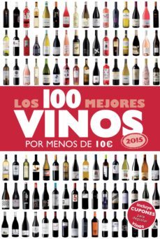 los 100 mejores vinos por menos de 10 euros, 2015-9788408132233