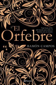 el orfebre-ramon campos-9788408201533