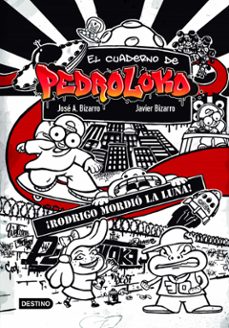 el cuaderno de pedroloko. ¡rodrigo mordio la luna! (ebook)-9788408227465