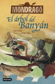 mondrago 4. el arbol del banyan-ana galan-pablo pino-9788408229933