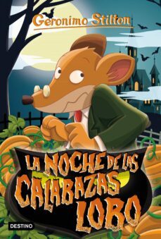 la noche de las calabazas lobo (ebook)-geronimo stilton-9788408233718
