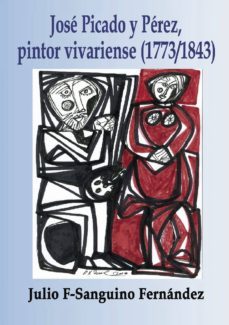 jose picado y perez, pintor vivariense-9788409028733