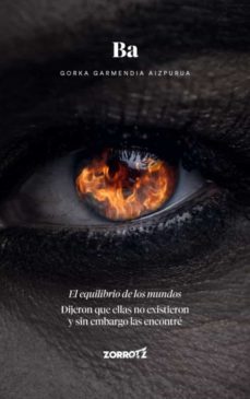 ba: el equilibrio de los mundos-gorka garmendia aizpurua-9788409357833