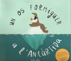 un os formiguer a l antartida-keila elm-9788409504633