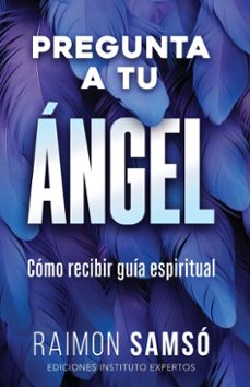 pregunta a tu angel-raimon samso-9788409582433