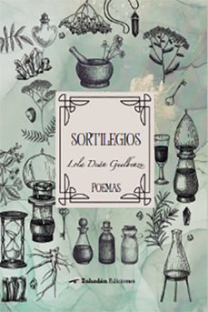 sortilegios (ebook)-lola deán guelbenzu-9788410098633