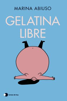 gelatina libre-marina abiuso-9788410293533