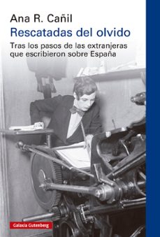 rescatadas del olvido-ana r. cañil-9788410317833