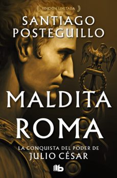 maldita roma (serie julio cesar 2)-santiago posteguillo-9788410381933