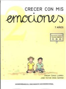 crecer con mis emociones 02 - 7 años-jose victor oron semper-9788410402133