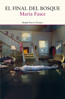 el final del bosque-maria fasce-9788410415133