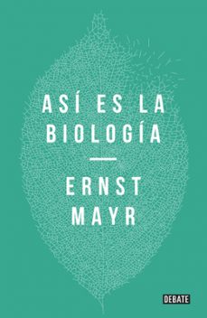 asi es la biologia-ernst mayr-9788410433533