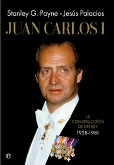 juan carlos i (ebook)-stanley g. payne-jesus palacios-9788410942233
