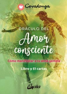 oraculo del amor consciente-covadonga perez lozana-9788411081733