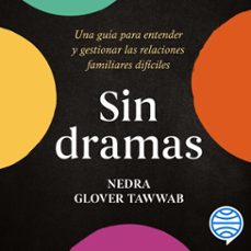 sin dramas (audiolibro)-nedra glover tawwab-9788411191333