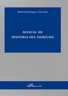 manual de historia del derecho-rafael satrustegui y caruncho-9788411227933