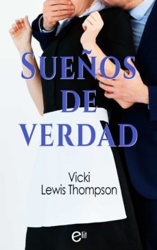 sueños de verdad (ebook)-vicki lewis thompson-9788411410533