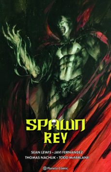 spawn rey nº 03-todd variosane-9788411610933
