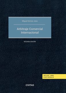 civitas: arbitraje comercial internacional 2023-miguel gomez jene-9788411622233
