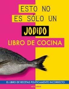 esto no es solo un jodido libro de cocina-grete garrido-9788411744133