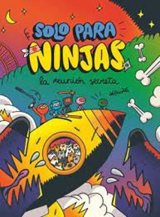 solo para ninjas 7: la reunion secreta-9788411821933