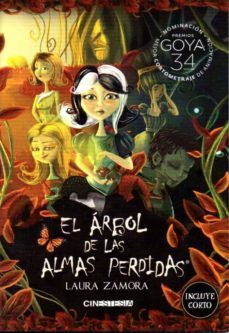 el arbol de las almas perdidas. nominacion goya 34 edic. mejor co rtometraje de animacion-laura zamora-9788412049633
