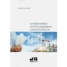 la responsabilidad civil de los aparejadores y arquitectos técnicos-aurelio puche ramos-9788412115833
